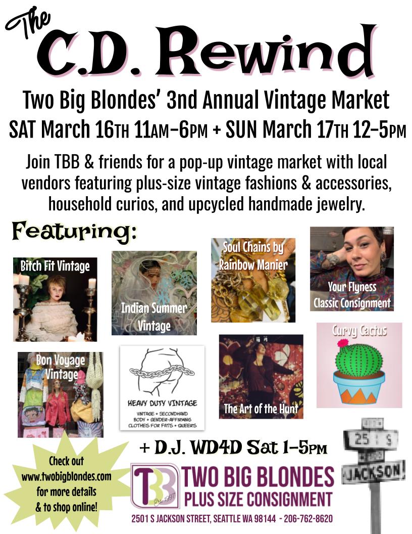 The C.D. Rewind: Two Big Blondes' 3rd Annual Vintage Market Saturday 3/16/24 11AM - 6PM & Sunday 3/17/24 12-5PM