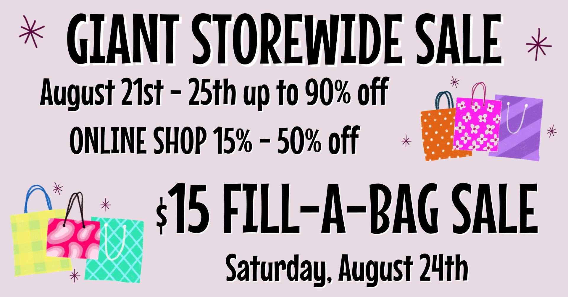 Giant Storewide Sale & Bag Sale August 21st - 25th