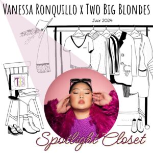 July 2024 Spotlight Closet - Vanessa Ronquillo