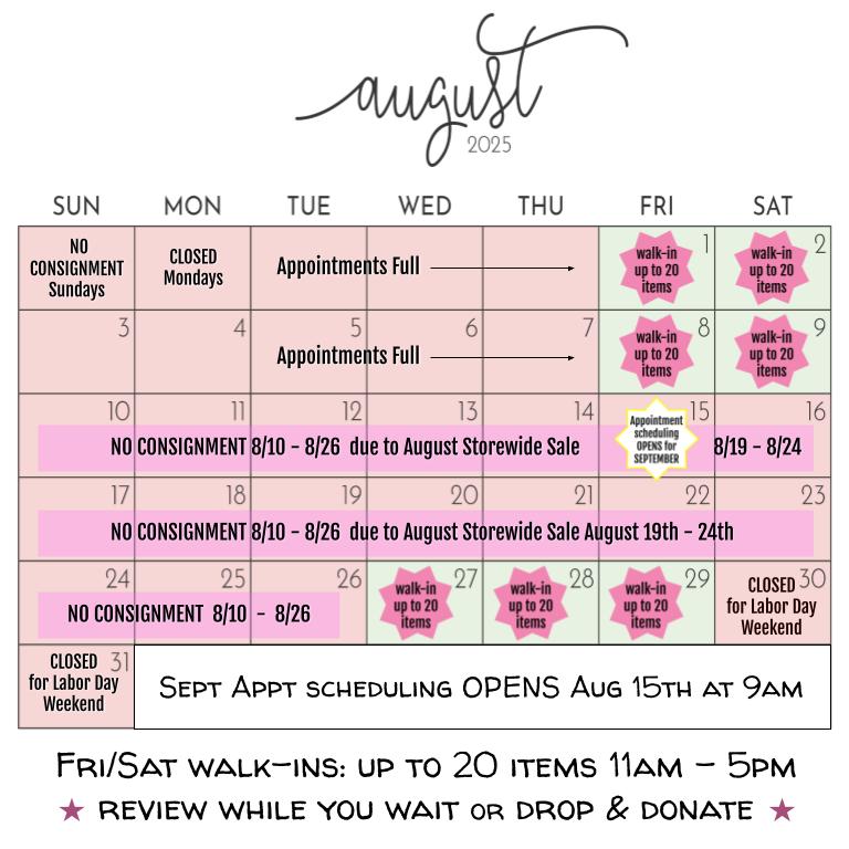 Consignment Appointments - August 2025 Calendar Consignment Appointments - Aug 2025 FULL