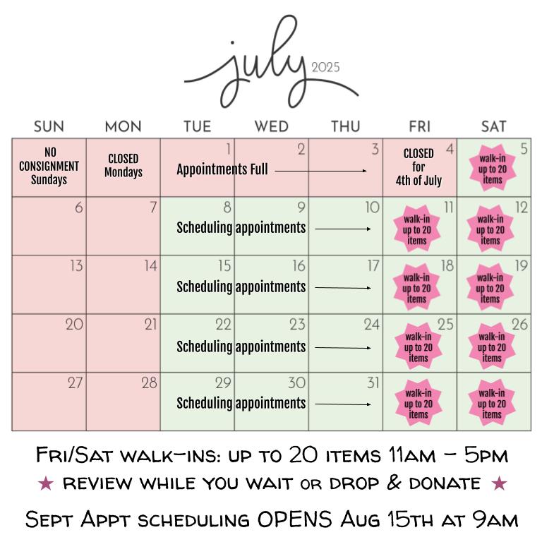 Consignment Appointments - July 2025 OPEN Consignment Appointments - July 2025 OPEN