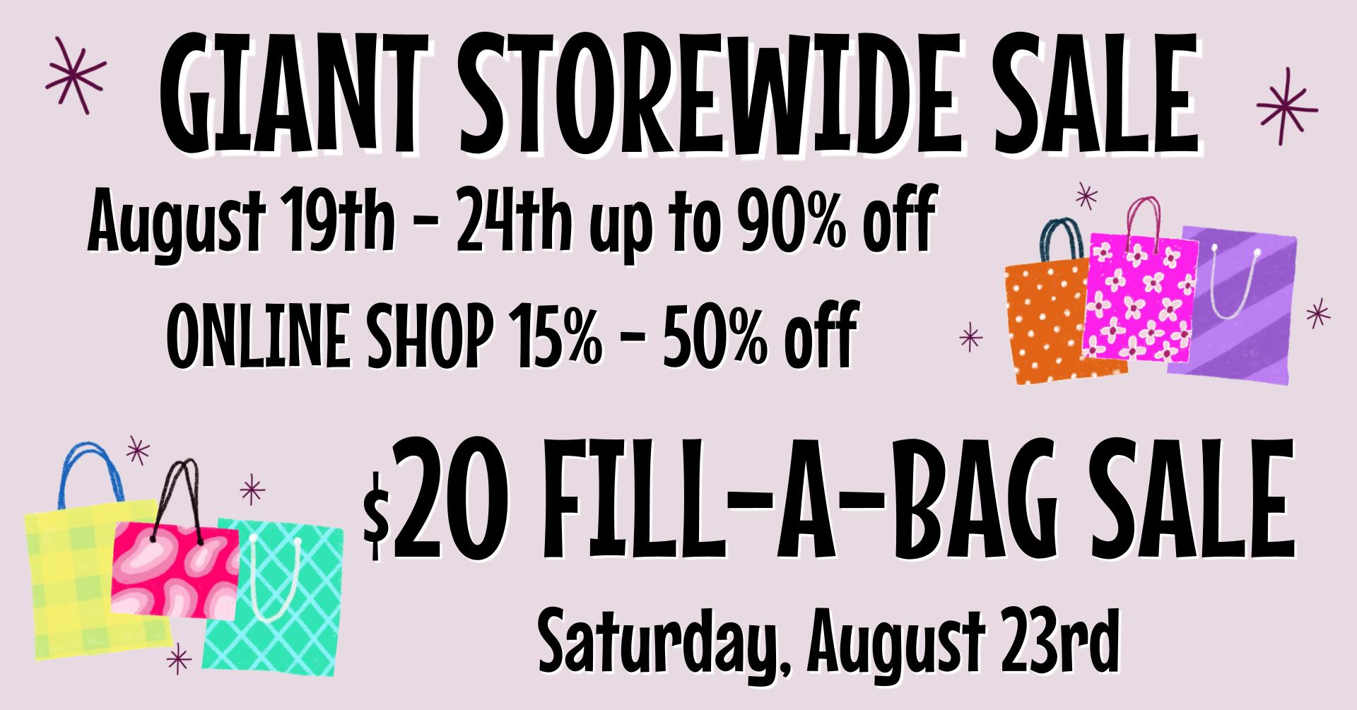 Giant Storewide & Bag Sale August 19th - 24th